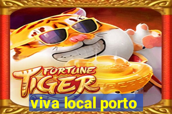 viva local porto